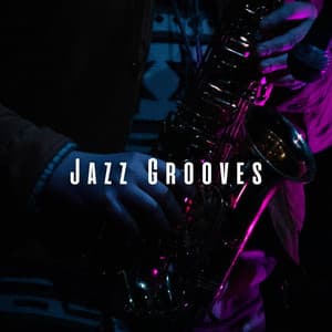 Jazz Grooves: Chill Lounge Playlist - Cafe Music Jazz Channel