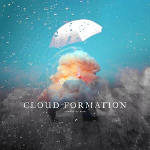 Cloud Formation - Sounds of Rain