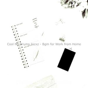 Cool No Drums Jazxz - Bgm for Work from Home - Coffee Shop Playlist