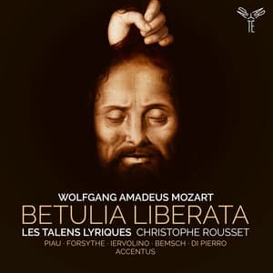 Mozart: Betulia liberata - Wolfgang Amadeus Mozart