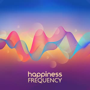 Happiness Frequency: Music For Serotonin, Dopamine, Endorphin Release & Positive Energy | Binaural Beats Meditation Music - Binaural Beats Collection