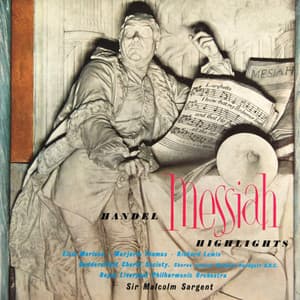 Handel: Messiah Highlights - George Frideric Handel