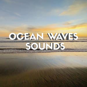 Ocean Waves Sounds - Ocean Waves Radiance