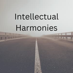 Intellectual Harmonies - Reading Background Music Playlist