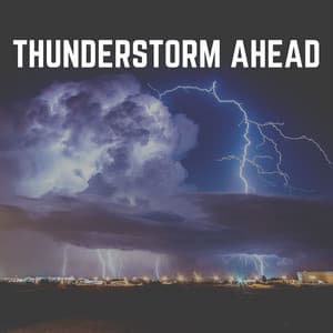 Thunderstorm Ahead - Stormy Station
