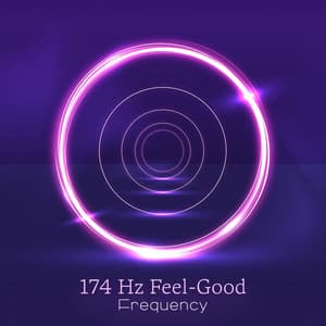 174 Hz Feel-Good Frequency: Positive Energy Infusion, Inner Peace, Emotional Balance - Sophia Mind