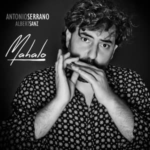 Mahalo - Antonio Serrano
