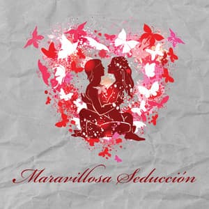 Maravillosa Seducción: Música Relajante para Noches Tántricas y Románticas - Academia de Música para Hacer el Amor