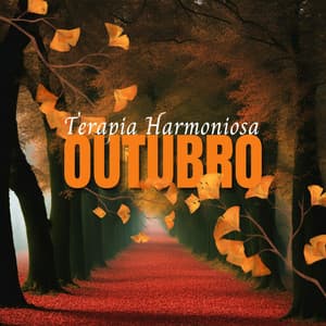 Terapia Harmoniosa Outubro: Tons e Frequências Curativas para Relaxamento Profundo - Relaxamento