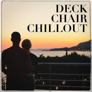 Deck Chair Chillout - Ibiza Lounge