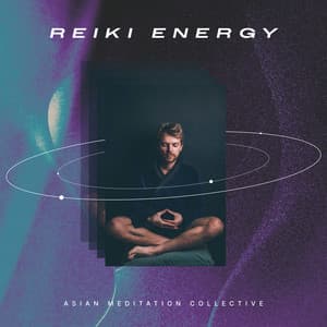 Reiki Energy - Asian Meditation Collective