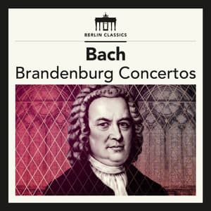 Bach: Brandenburg Concertos - Johann Sebastian Bach