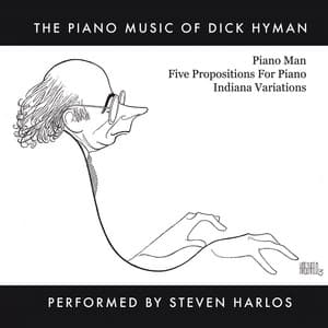 The Piano Music Of Dick Hyman Performed By Steven Harlos - Dick Hyman