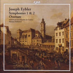 Eybler: Symphonies Nos. 1 and 2 / Overture - Joseph Leopold Eybler