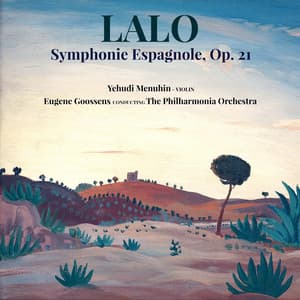 Lalo: Symphonie Espagnole, Op. 21 - Eugene Goossens
