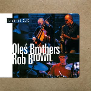 Live at SJC - Oleś Brothers
