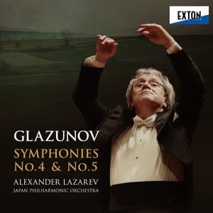 グラズノフ：交響曲第 4番 & 第 5番 - Alexander Glazunov
