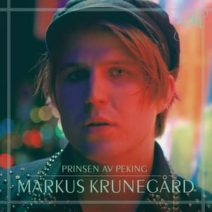 Prinsen av Peking - Markus Krunegård
