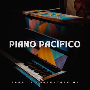 Piano Pacífico Para La Concentración - Simplemente Piano