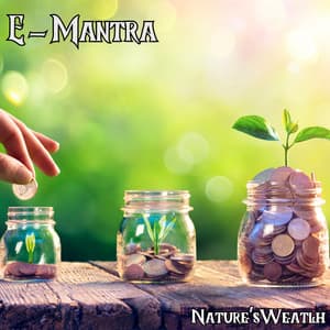 Nature's Wealth - E-Mantra