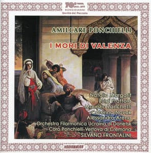 Ponchielli: I mori di Valenza - Amilcare Ponchielli