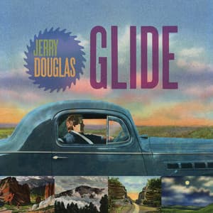 Glide - Jerry Douglas