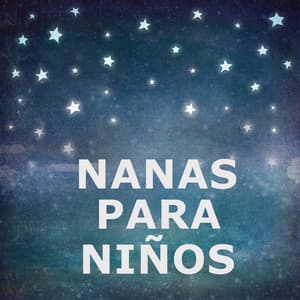 Nanas para niños - Canción de Cuna