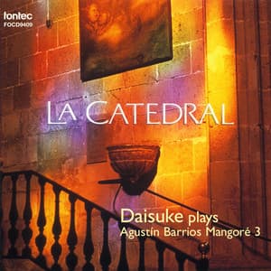 大聖堂 バリオス作品集3 - Agustín Barrios Mangoré