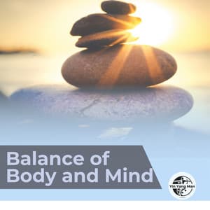 Balance of Body and Mind - Yin Yang Man