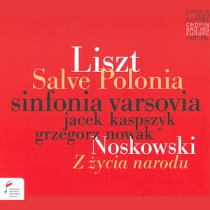 Salve Polonia - Zygmunt Noskowski