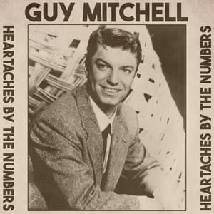 Heartaches by the Numbers - Guy Mitchell
