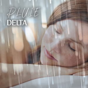 Pluie delta: Meilleurs sons de pluie relaxants pour la phase de sommeil profond - Musique Coeur de la Nature