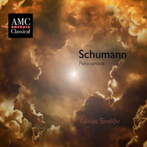 Schumann: Piano Sonatas - Robert Schumann