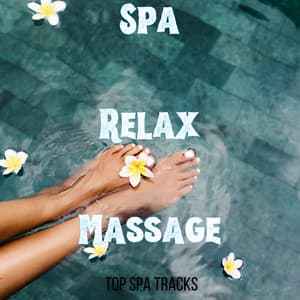 Spa Relax Massage - 15 tracks - Zen Gaya