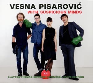 Pisarović: With Suspicious Minds - Vesna Pisarovic