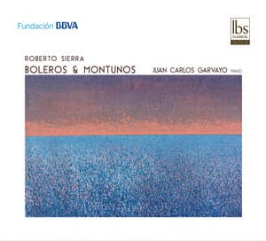 Roberto Sierra: Boleros & Montunos - Roberto Sierra