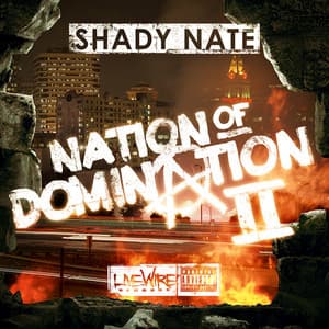 Nation of Domination Pt. 2 - Shady Nate