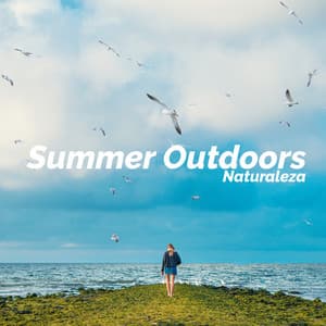 Summer Outdoors - Naturaleza