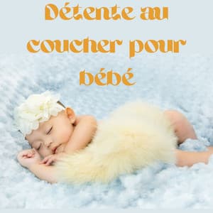 Détente au coucher pour bébé - Jazz instrumentale académie