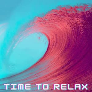 Time to Relax - Chillout Music Lounge