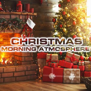 Christmas Morning Atmosphere - Christmas Relaxing Sounds