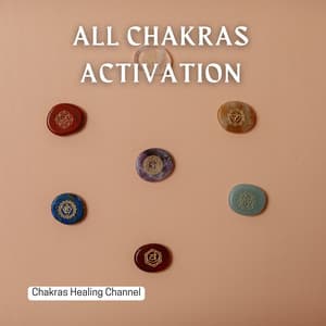 All Chakras Activation: Good Health - Chakras Healing Channel