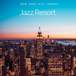Jazz Resort - New York Jazz Lounge