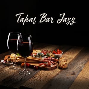 Tapas Bar Jazz - Restaurant Jazz Music Collection