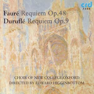Fauré & Duruflé Requiems - Choir of New College, Oxford