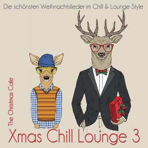 Xmas Chill Lounge 3 - Christmas Cafe