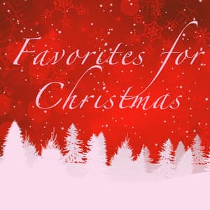 Favorites for Christmas - Canciones De Navidad