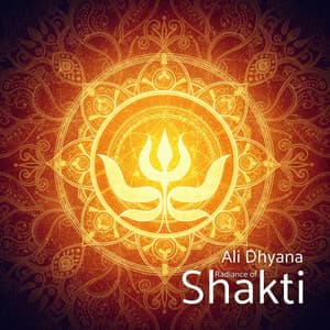 Radiance of Shakti - Ali Dhyana