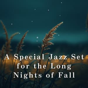 A Special Jazz Set for the Long Nights of Fall - Eximo Blue