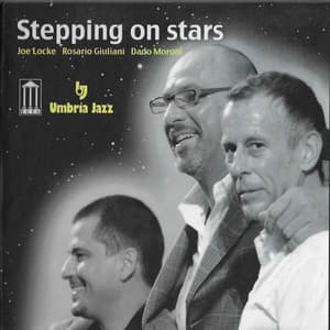 Stepping on Stars - Joe Locke